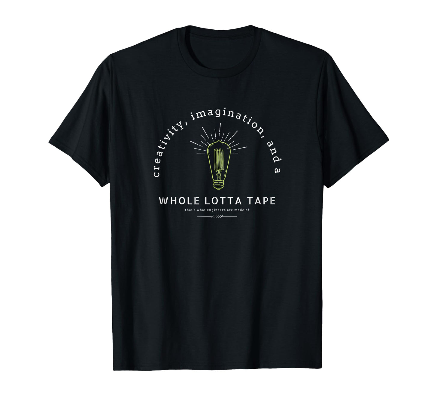 STEM teacher, Engineer, Creativity, Imagination T-Shirt