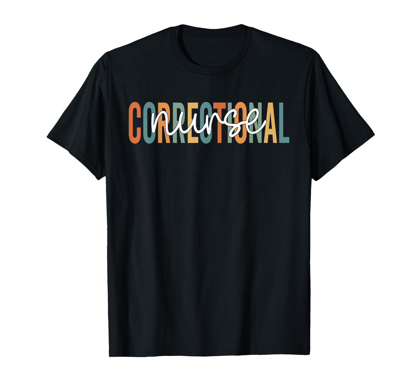 Prison Healthcare Worker Correctional Facility Nursing T-Shirt
