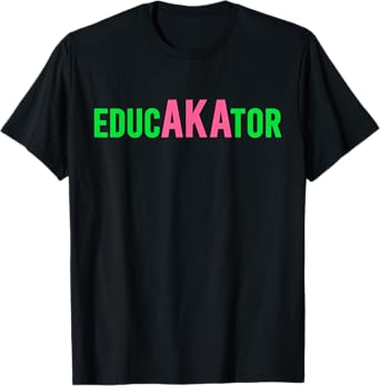 Aka Educator Funny Educators & Teacher Crew School Squad T-Shirt
