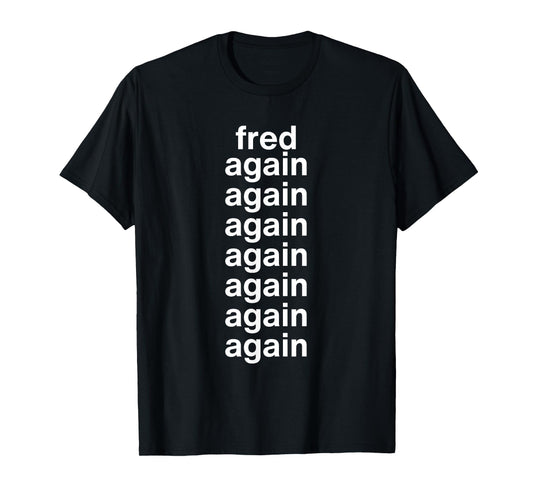 Fred Again T-Shirt