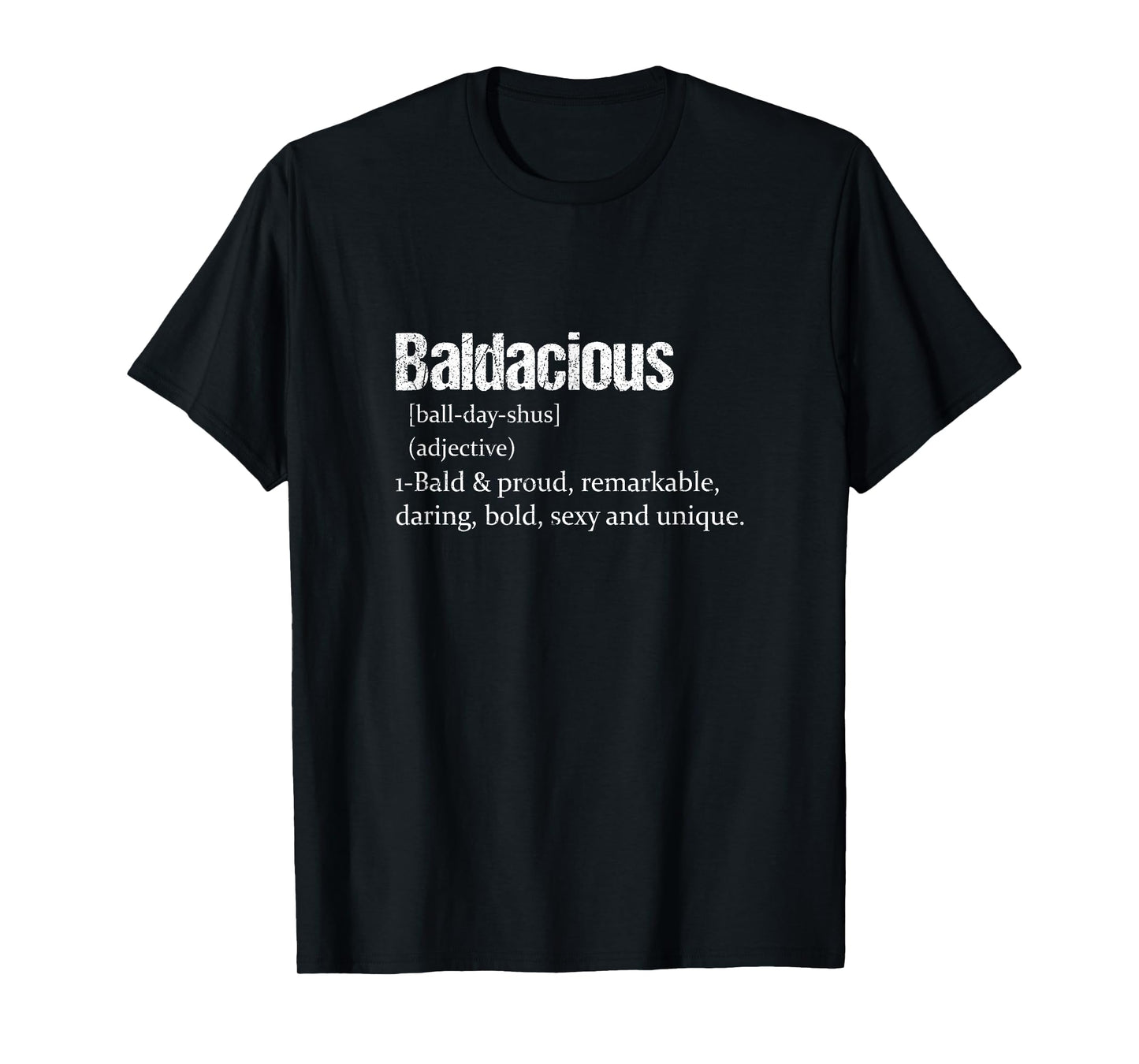 Baldacious Definition | Shaved Head Pride T-Shirt