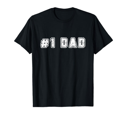 #1 Dad Best Dad Father's Day Number One Dad Father Matching T-Shirt