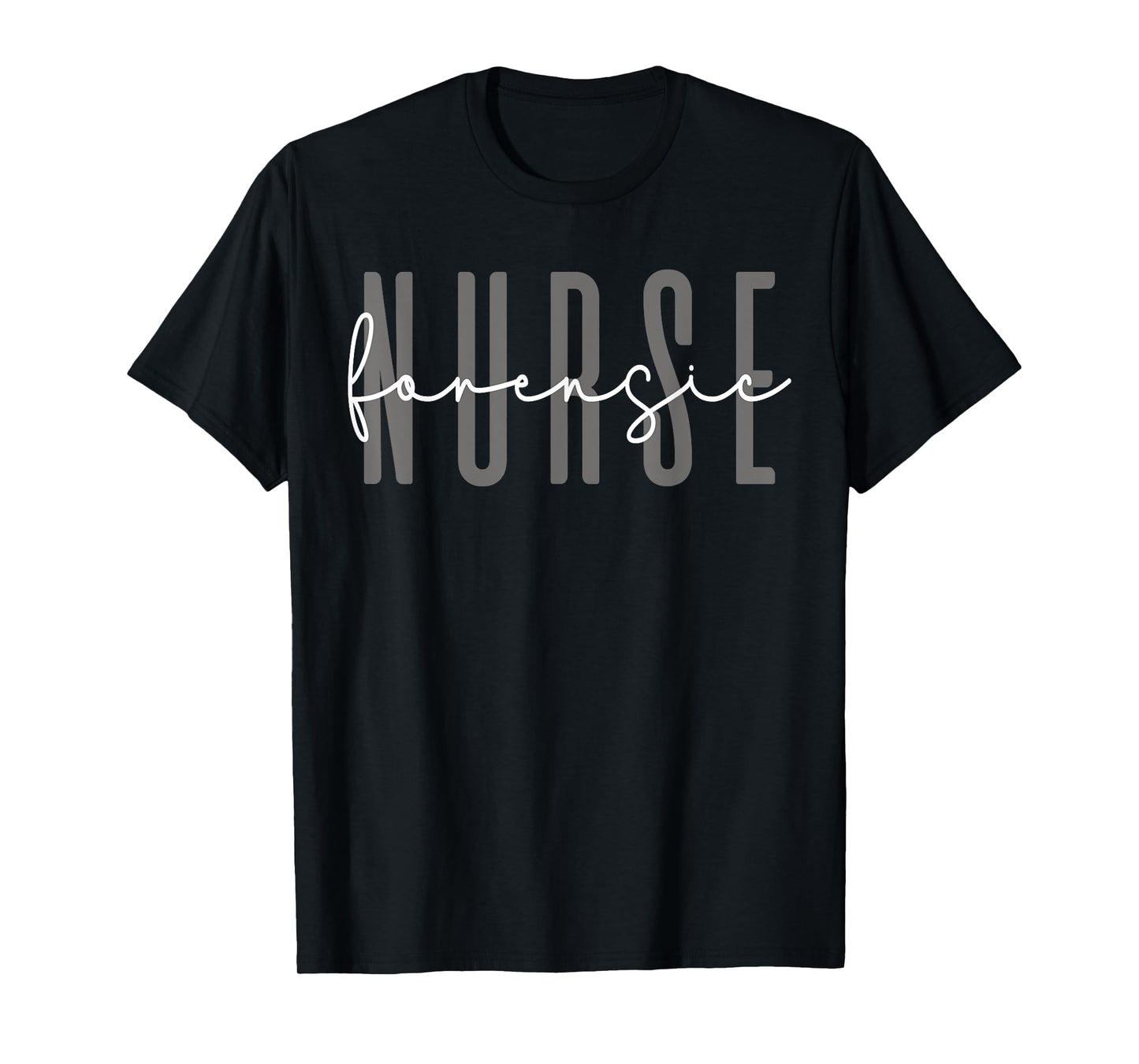 Forensic Nurse Medical Nurses Stylish T-Shirt