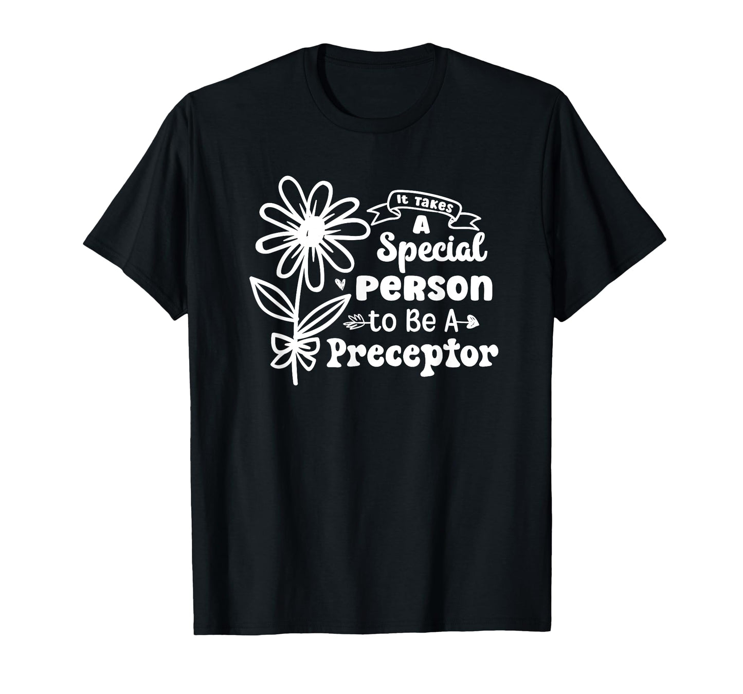 To Be A Nurse Preceptor Nursing Preceptor Nurse Preceptors T-Shirt