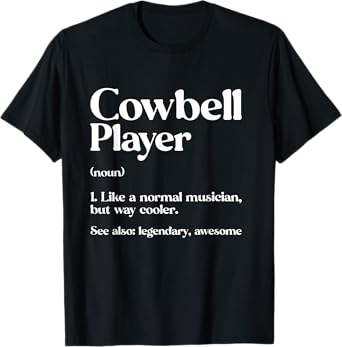 Cow Bell More Cowbell Vintage Funny Drummer Cowbell Funny T-Shirt