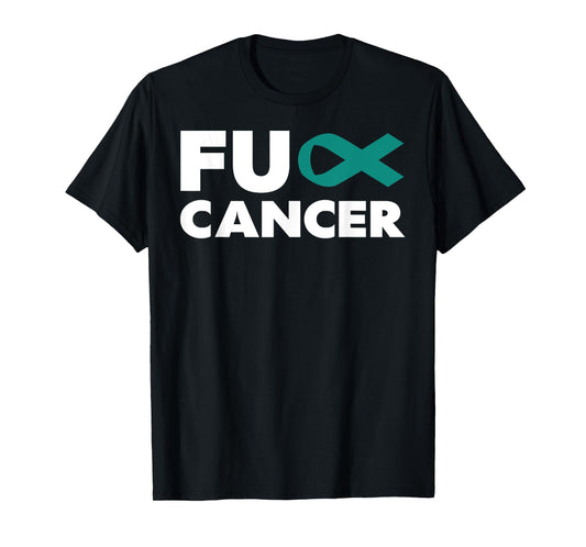 Fuck-Cancer TShirt - Fuck-Ovarian Cancer Awareness T-Shirt