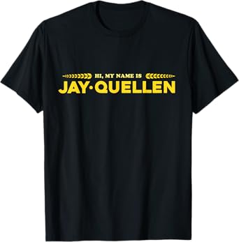 My Name Is Jay-quellen | Jacquelin T-Shirt