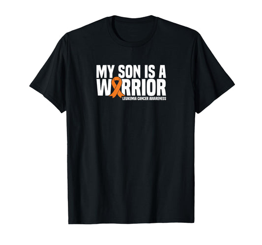 My Son is a Warrior Orange Ribbon Leukemia Cancer Awareness T-Shirt