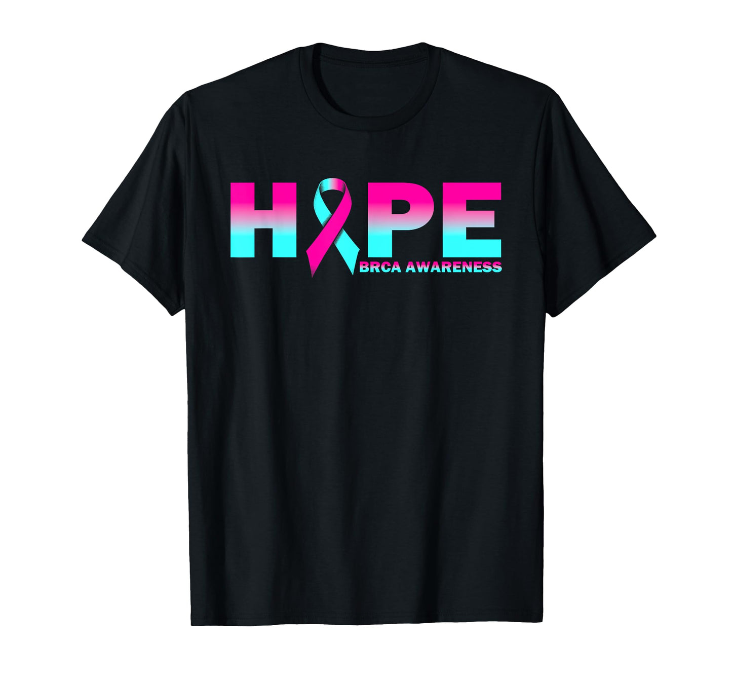 Hope BRCA Awareness Breast Cancer Pink Ribbon T-Shirt
