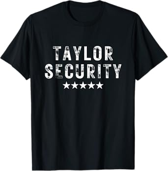 Taylor Security Team TAYLOR First Name Birthday Halloween T-Shirt