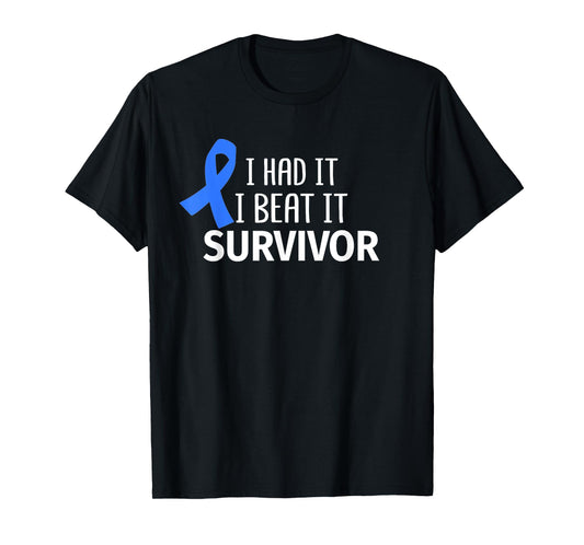 Colon Cancer I Had It I Beat It Survivor Dark Blue Ribbon T-Shirt