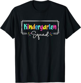 Cute Kindergarten Squad Crew Team Back To School Teacher T-Shirt