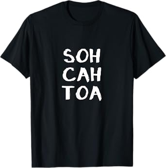 Soh Cah Toa shirt