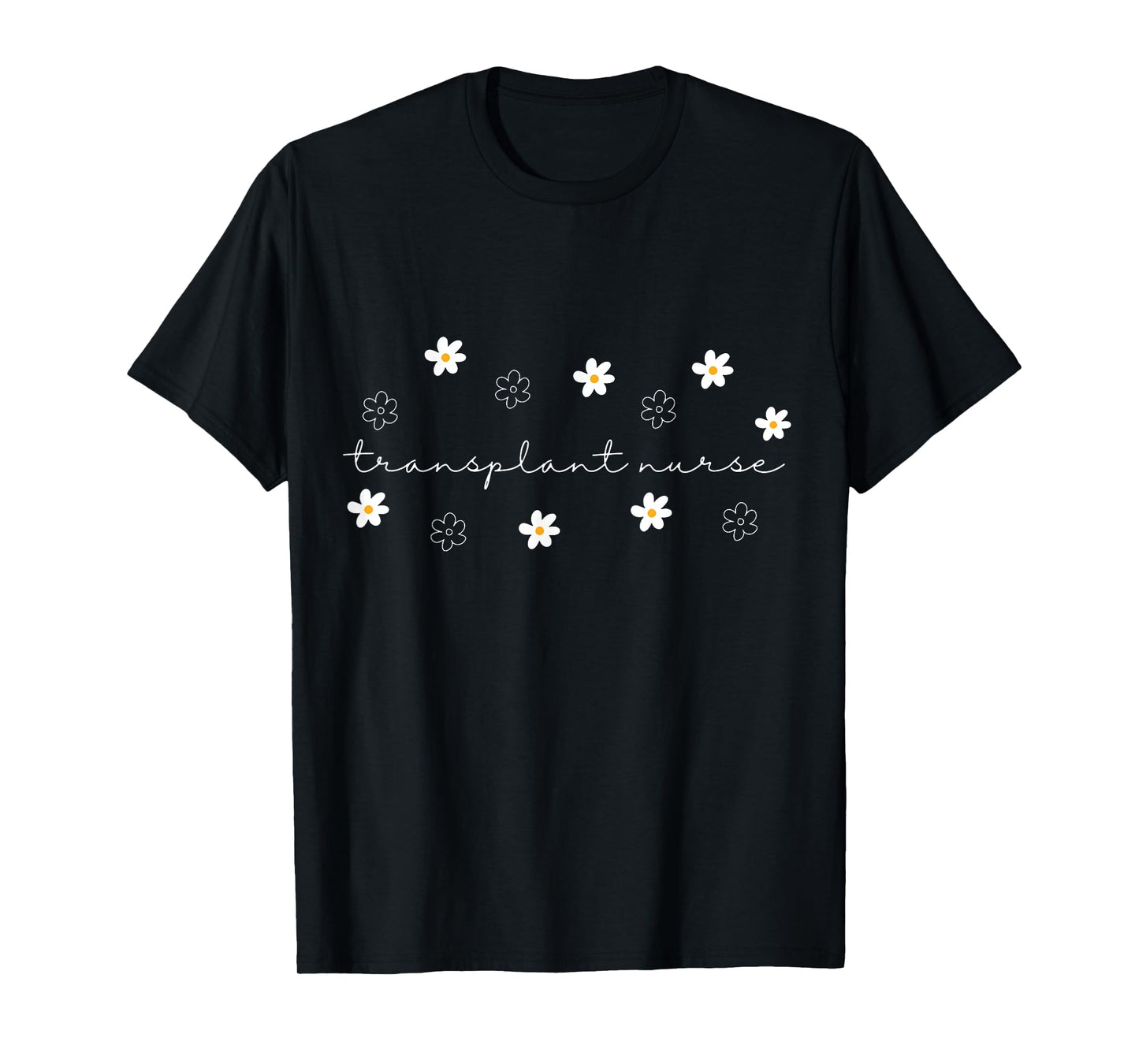 Transplant Nurse Flower BMT Bone Marrow Transplant Nursing T-Shirt