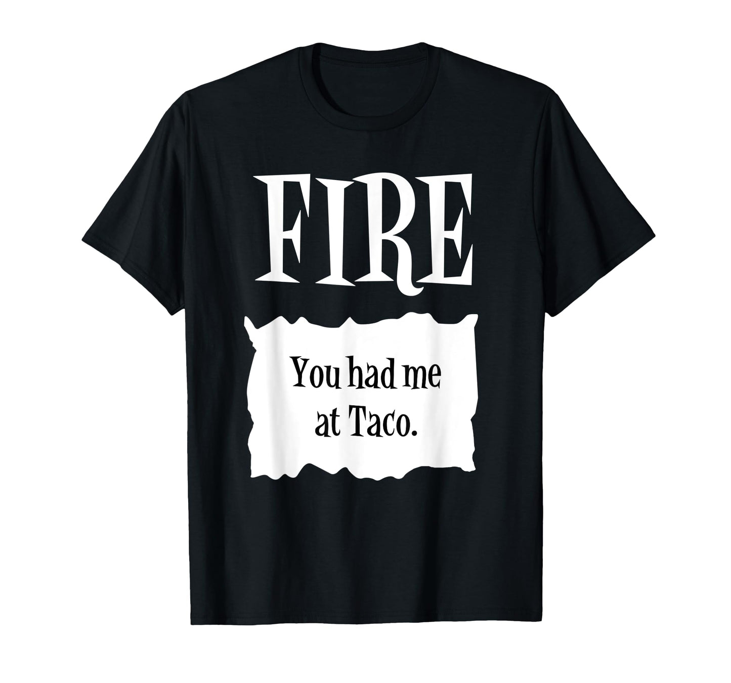 FIRE - Hot Packet Halloween Taco Costume T-Shirt