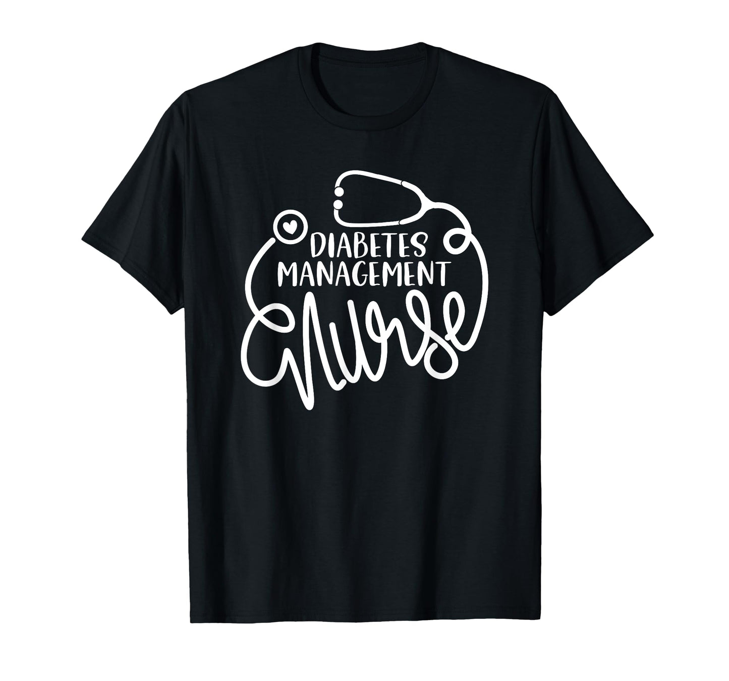 Diabetes Management Nurse Endocrinology Nursing Department T-Shirt