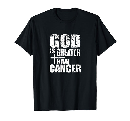 Christian Cancer Survivor - God Is Greater Than Cancer Shirt T-Shirt