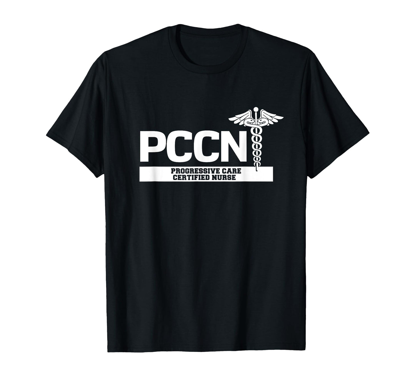 PCCN Progressive Care Certified Nurse Hospital Staff T-Shirt