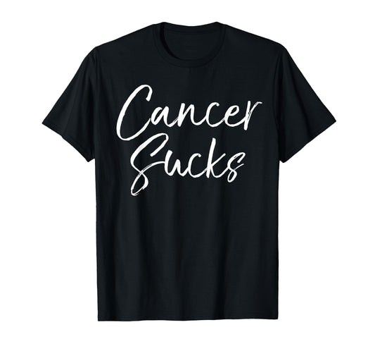 Funny Cancer Sucks Gift for Treatment Cute Cancer Sucks T-Shirt