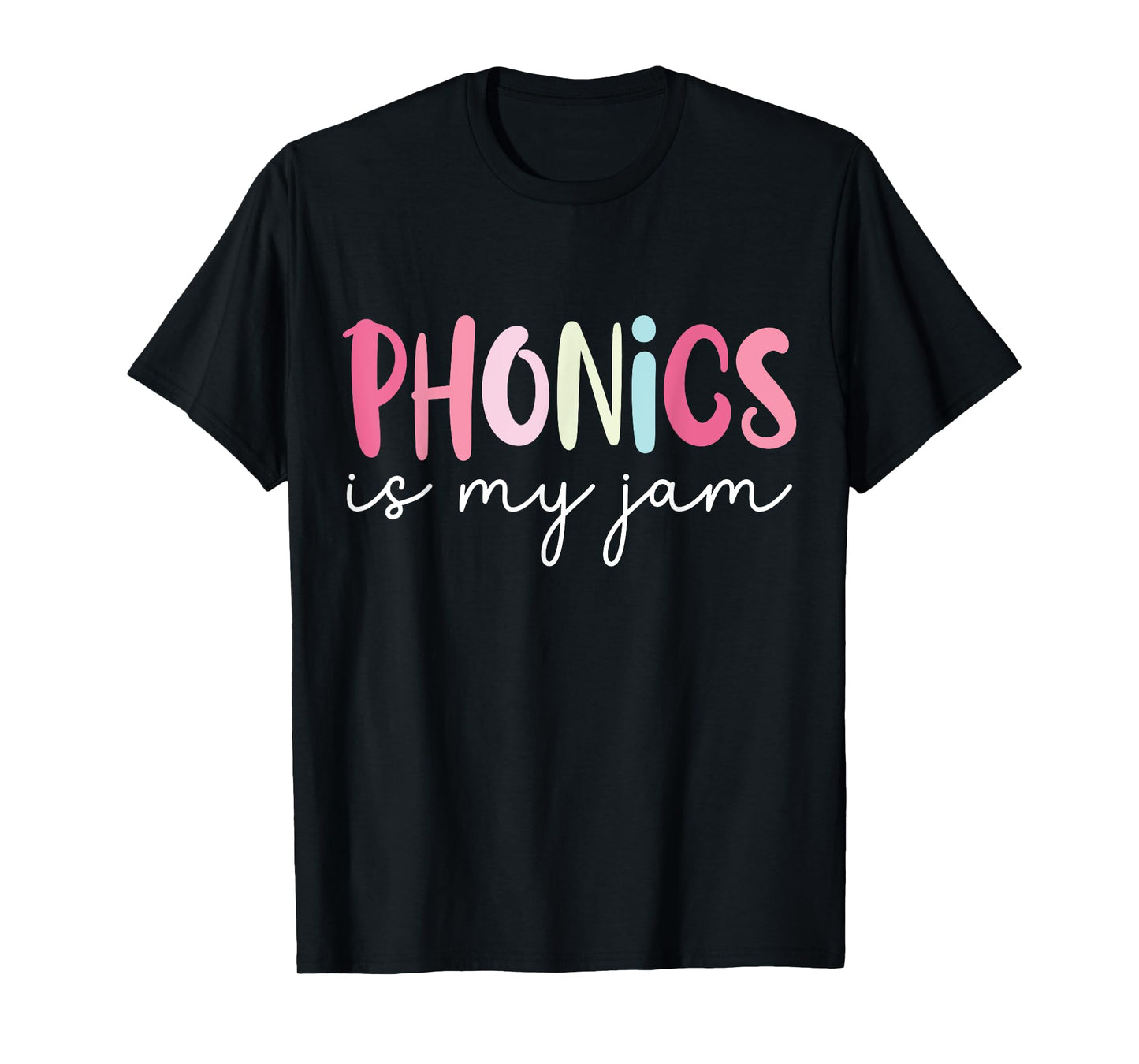 Phonics is My Jam Funny Reading Teacher T-Shirt for Men Women Girls Kids