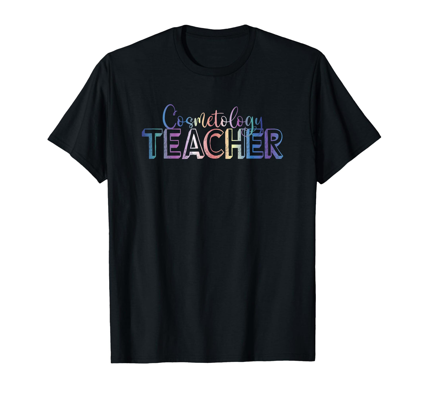 Cosmetology Teacher T-Shirt