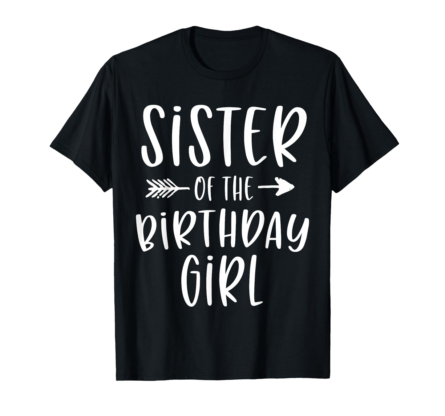 Sister of the Birthday Girl Sibling Birthday Party T-Shirt