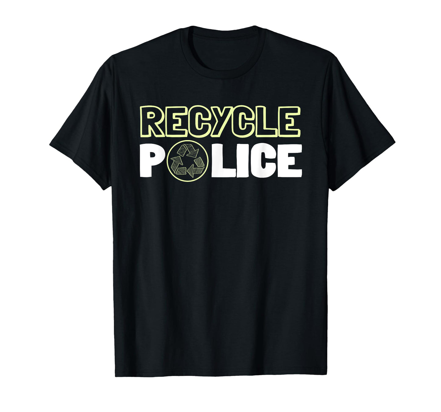 Recycling Environmentalist Recycle Police Earth Day Nature T-Shirt