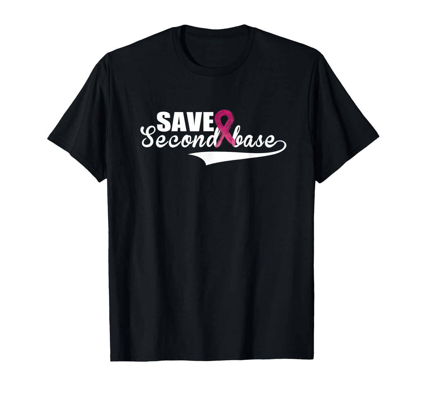 Save Second Base Breast Cancer Awareness Shirt T-Shirt