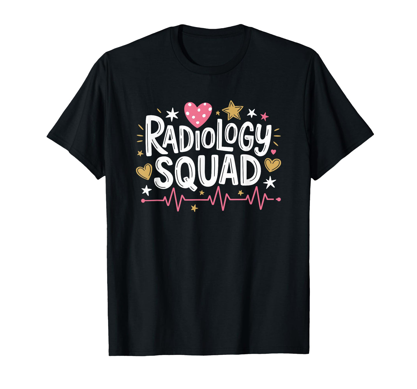 Radiologic Technologist Radiology Squad, Rad Tech Nurse T-Shirt