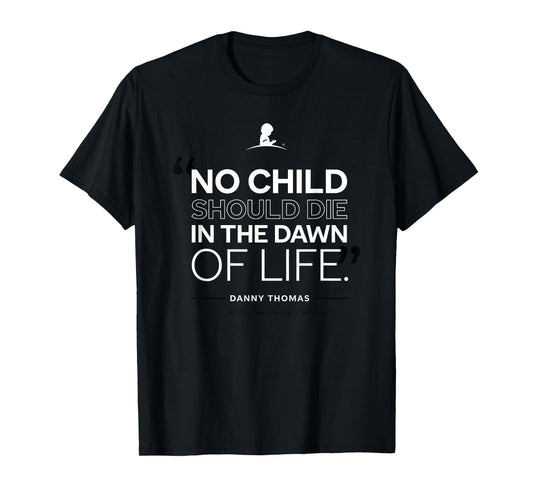 St. Jude "No Child Should Die in the Dawn of Life" Red T-Shirt