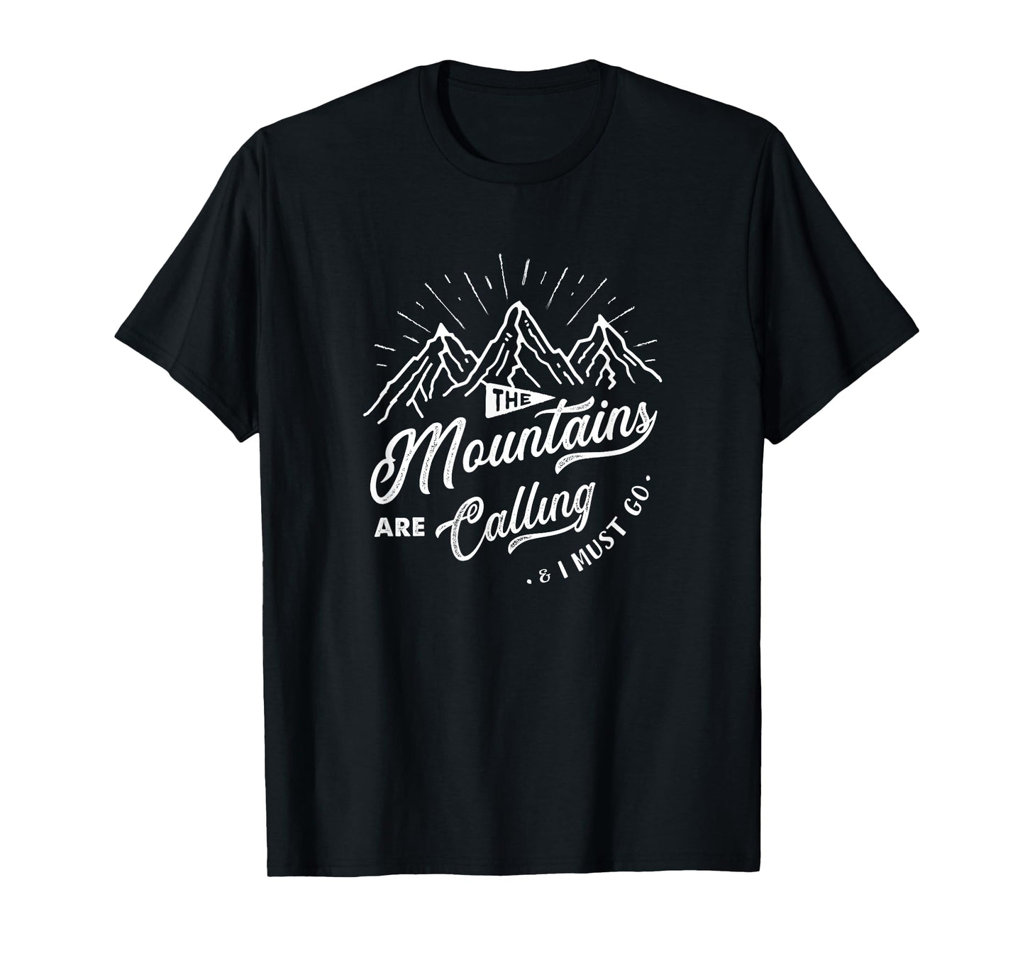The Mountains Are Calling And I Must Go Funny Camping T-Shirt