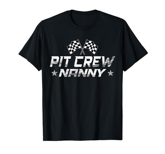 Race Car Birthday Party Racing Family Nanny Pit Crew T-Shirt