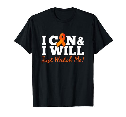 I Can & I Will Beat Leukemia Cancer Warrior Just Watch Me T-Shirt