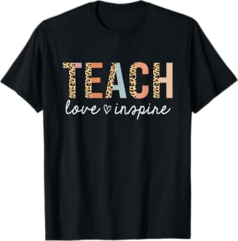 Teach Love Inspire Leopard Back to School Cute Teacher Men Women Girls Kids T-Shirt