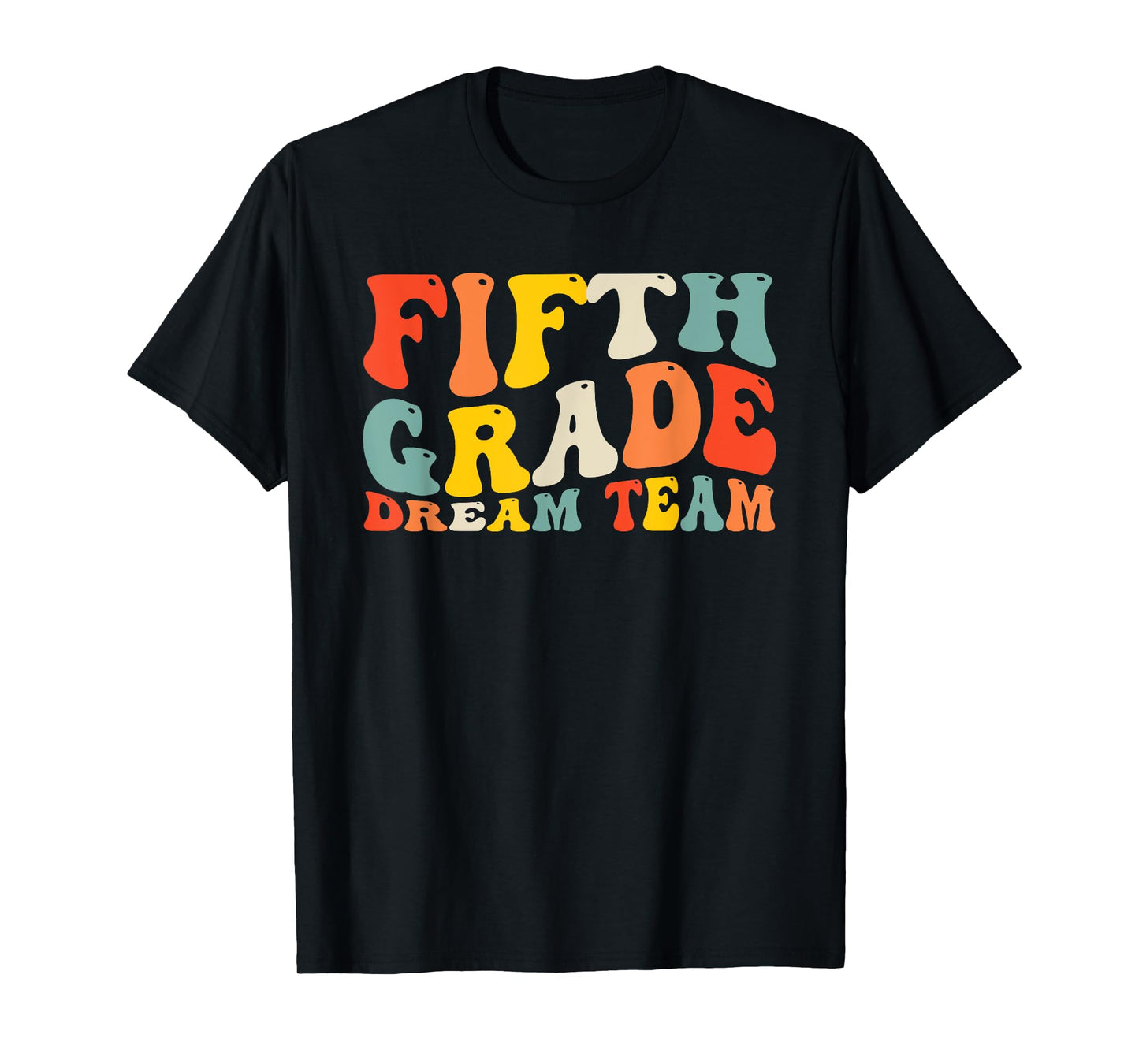 Back to School 5th Grade Dream Team Teacher Kids Fifth Grade T-Shirt