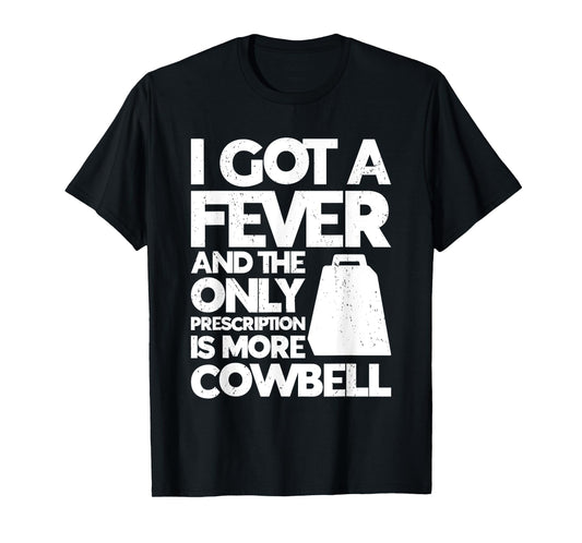 Cow Bell More Cowbell Vintage Funny Drummer Cowbell Funny T-Shirt