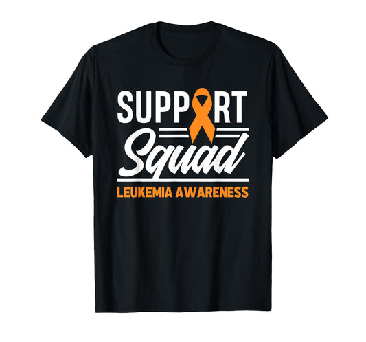 Leukemia Warrior Support Squad Leukemia Cancer Awareness T-Shirt