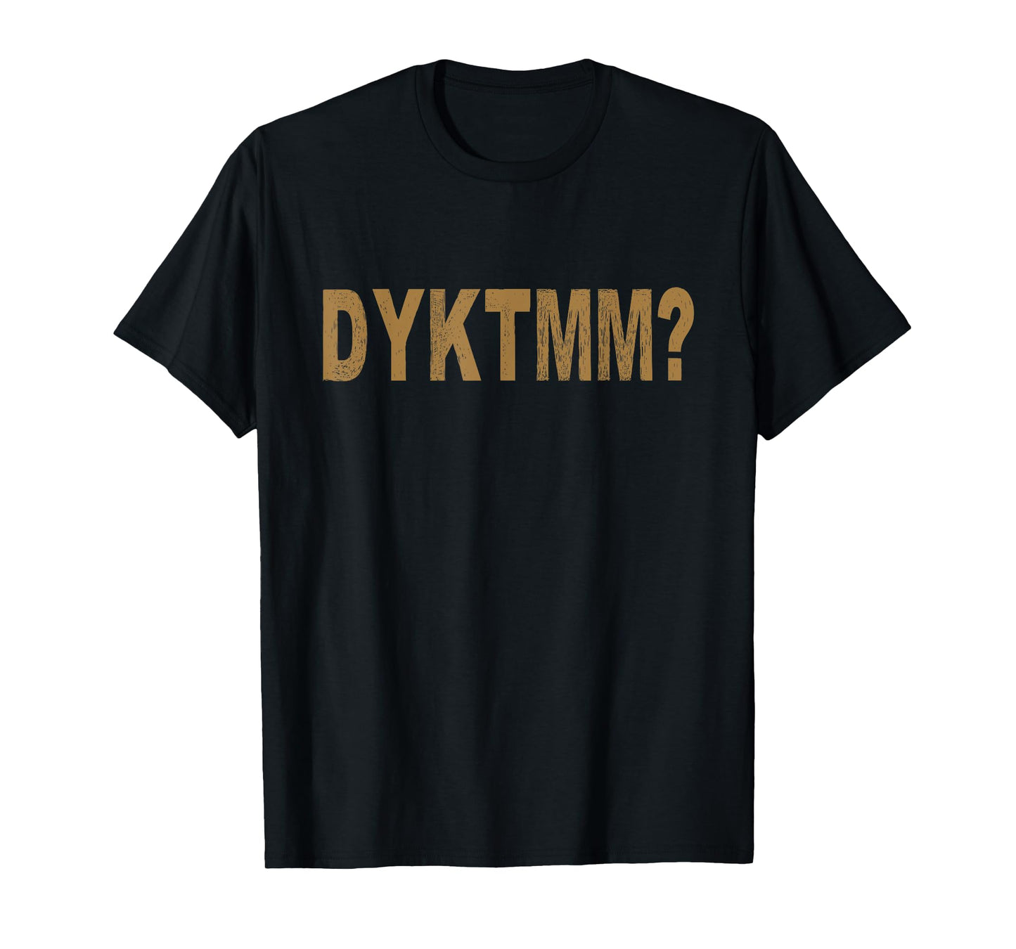 Do You Know The Muffin Man? Funny Saying T-Shirt