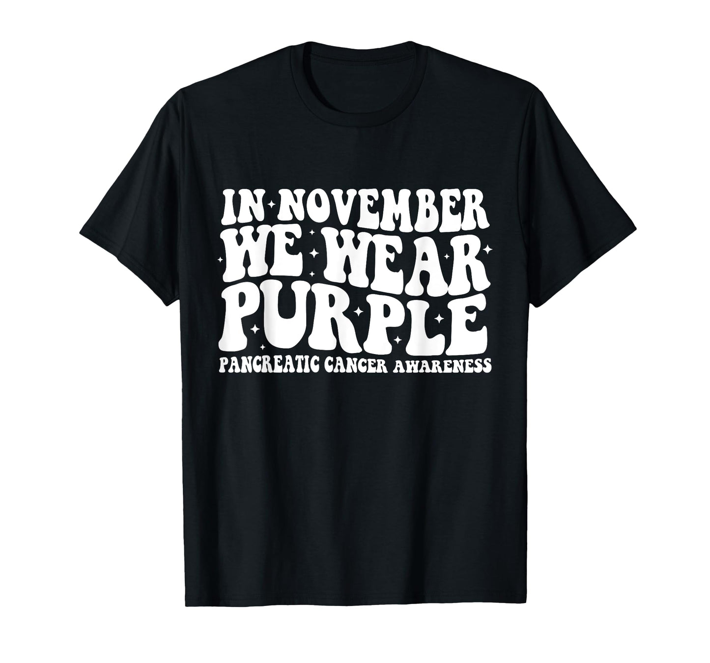 Groovy In November We Wear Purple Pancreatic Cancer T-Shirt