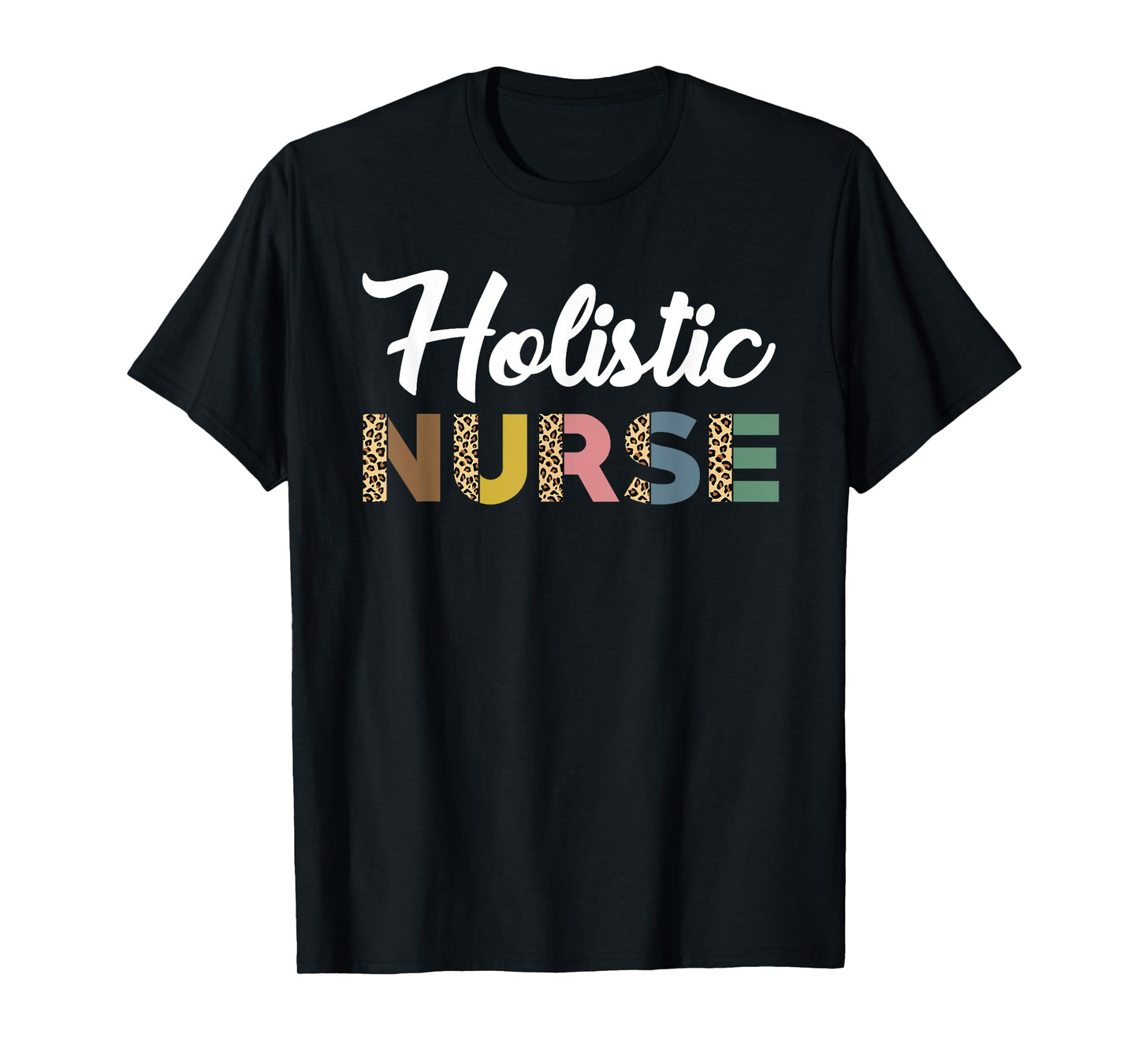 Holistic Nurse Leopard Pattern Holistic Nursing Care T-Shirt