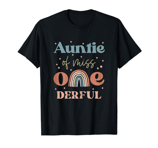 Auntie of Miss Onederful Boho Rainbow Niece First Birthday T-Shirt