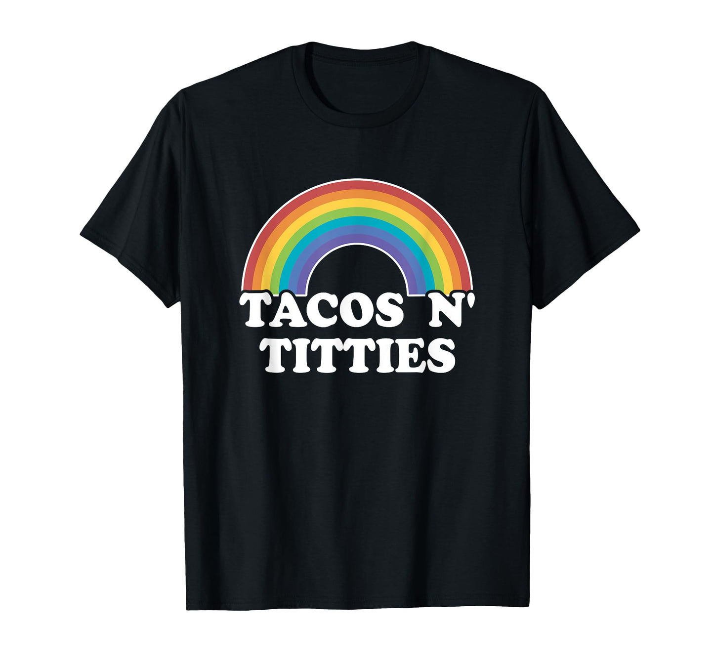 Lesbian Gay Pride Gifts Women Girl Tacos And Titties Rainbow T-Shirt