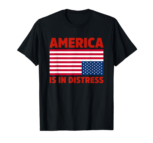 America is in distress. Upside Down American Flag Patriotic Women Kids Men T-Shirt