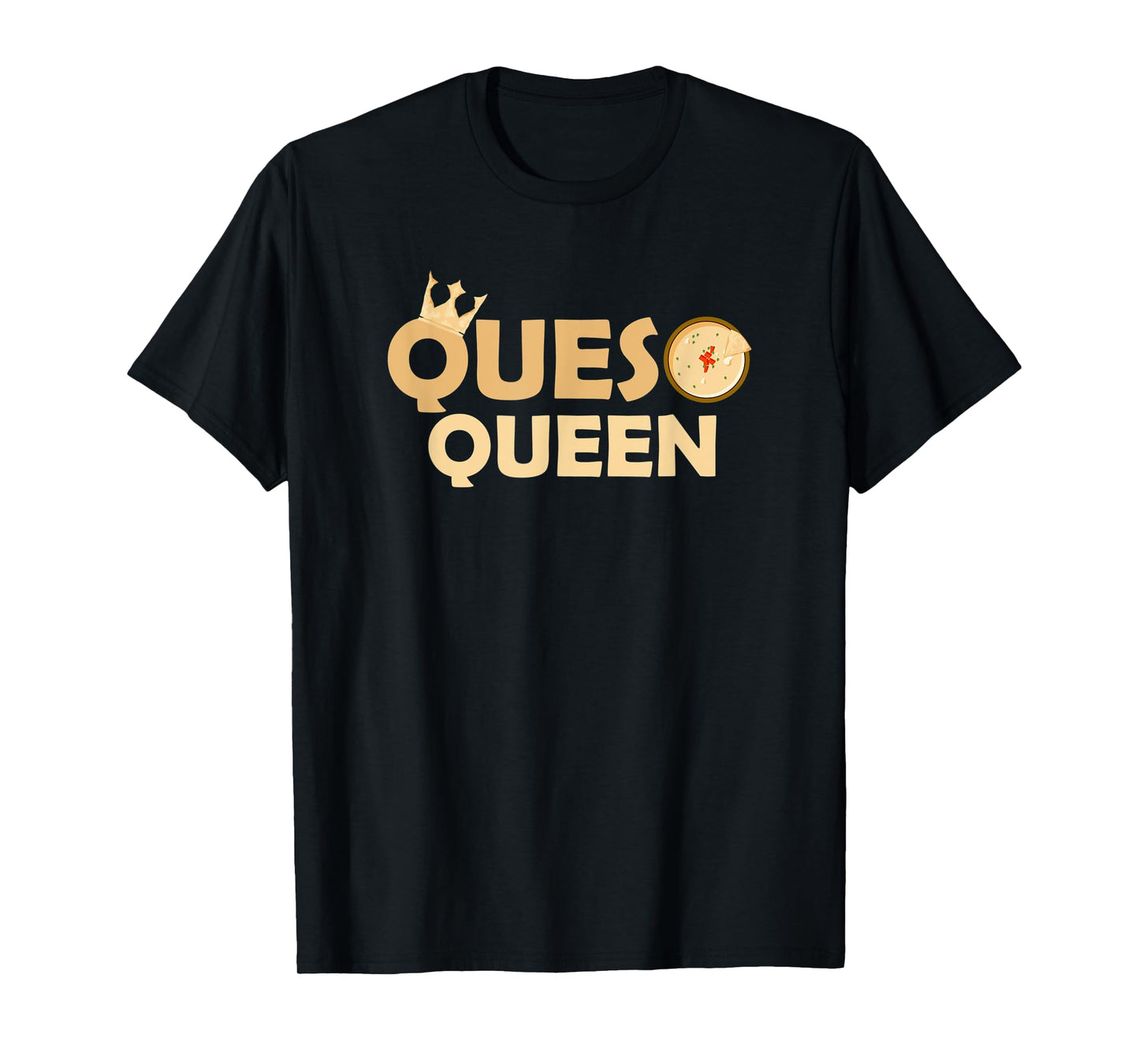 Queso Queen T-Shirt