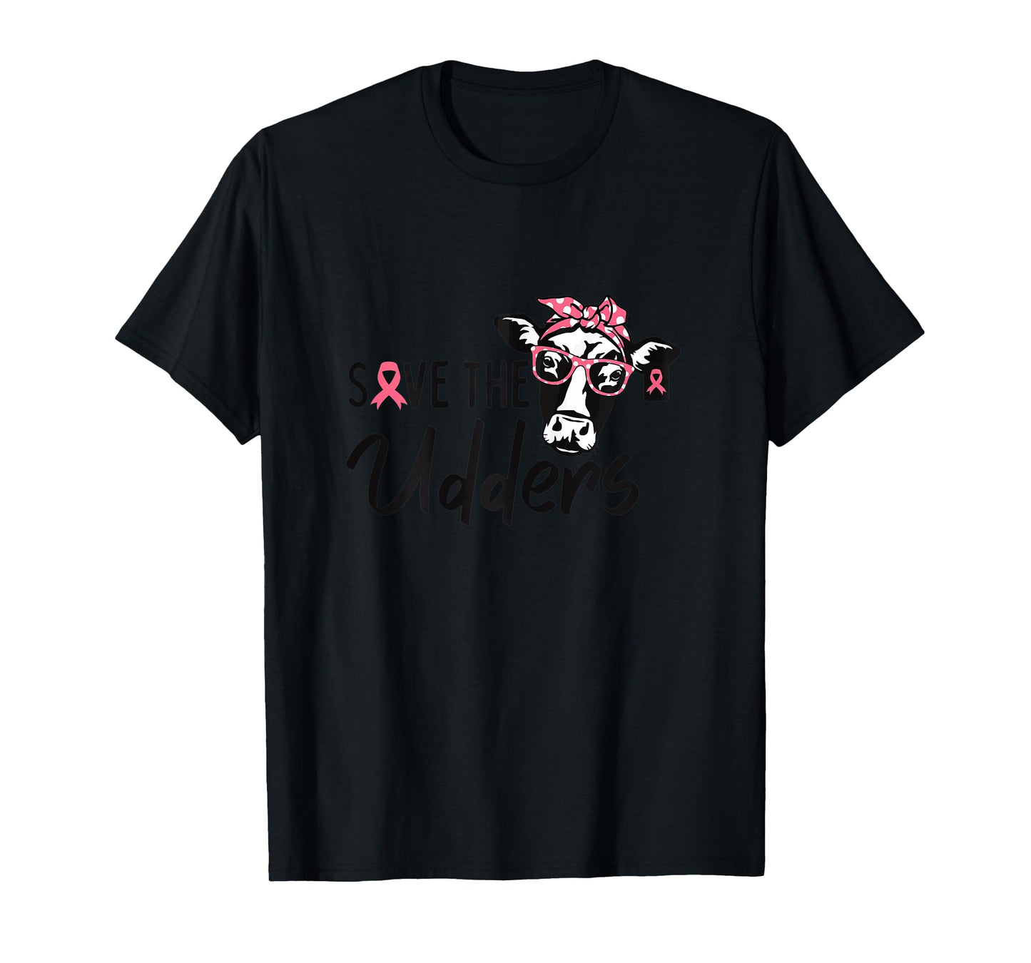 Womens Save The Udders Breast Cancer Awareness Warrior Cow T-Shirt