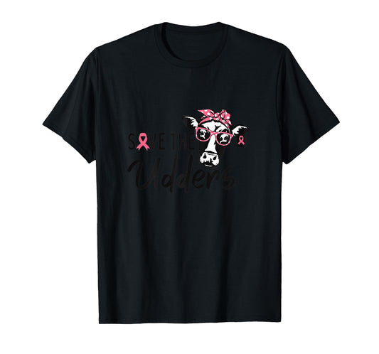 Womens Save The Udders Breast Cancer Awareness Warrior Cow T-Shirt