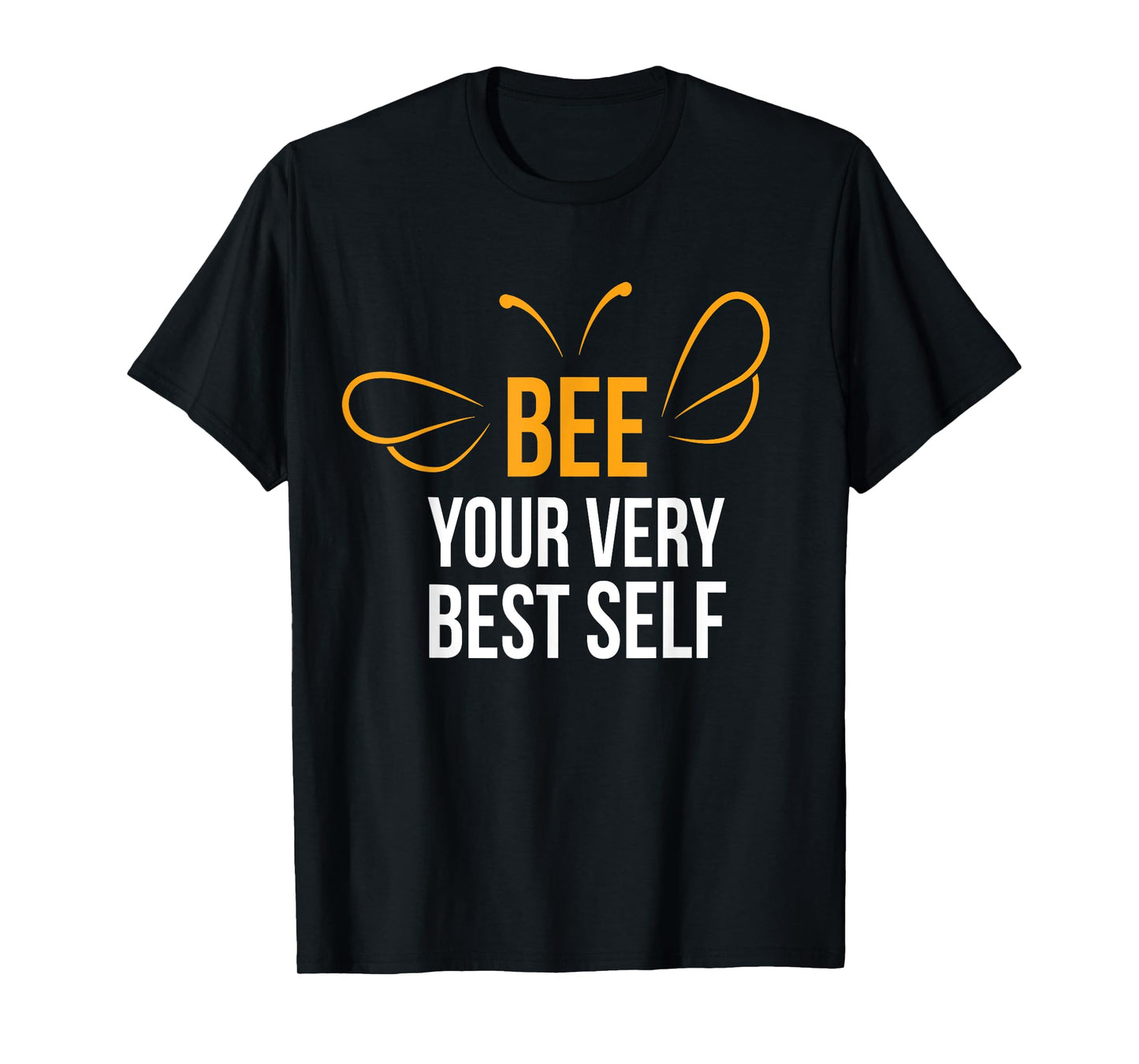 Bee Your Very Best Self I Beekeeper Honey Beekeeping Bee T-Shirt