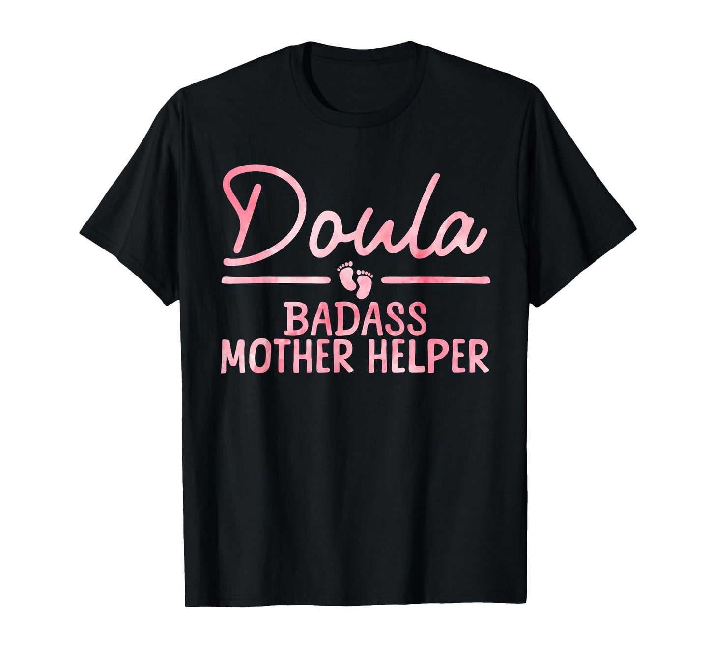 Cool Doula Art For Women Mother Birth Worker Midwife Doula T-Shirt