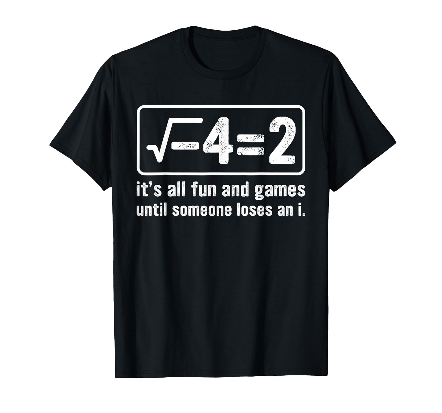 Someone Loses an I: Funny Math T-Shirt