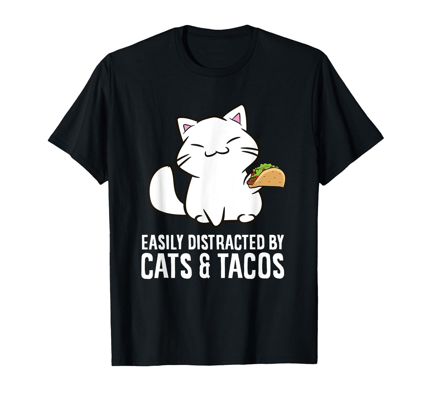 Easily Distracted By Cats And Tacos T-Shirt